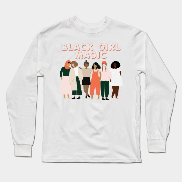 Black Girl Magic Long Sleeve T-Shirt by KMLdesign